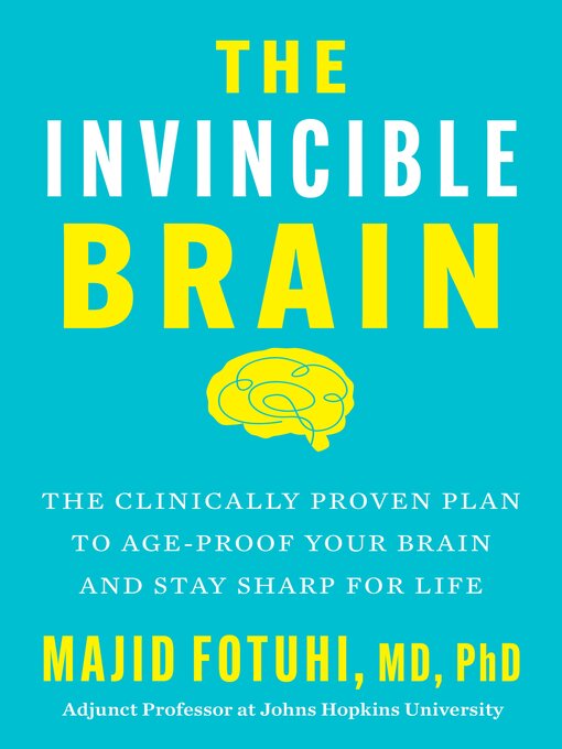 Title details for The Invincible Brain by Majid Fotuhi - Wait list
